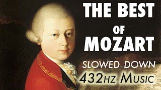 The Best Of Mozart  Slowed Down  432Hz  45 Hours [upl. by Frodi]