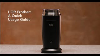 LOR Milk Frother A Quick Usage Guide [upl. by Annayrb]