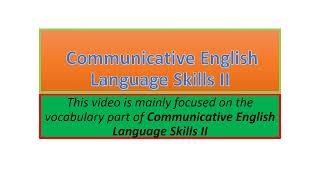 Communicative English Language Skills II vocabulary part one [upl. by Lasko]