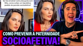 Como Se Prevenir Da Paternidade Socioafetiva E Pensão Socioafetiva [upl. by Ttimme171]