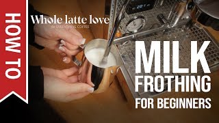 How To Milk Frothing for Beginners 5 Tips [upl. by Urina]